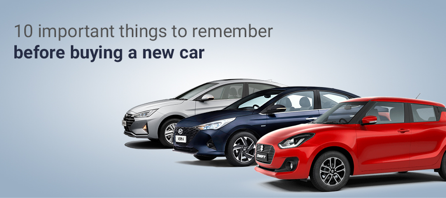 Buying a New Car:10 Things You Need to Know Before !