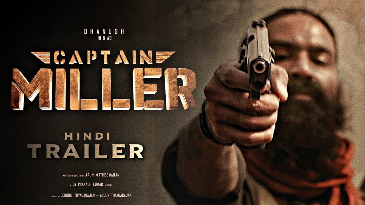 Captain Miller Trailer Review: Dhansuh's Riveting Performance Sets the Stage for a Blockbuster