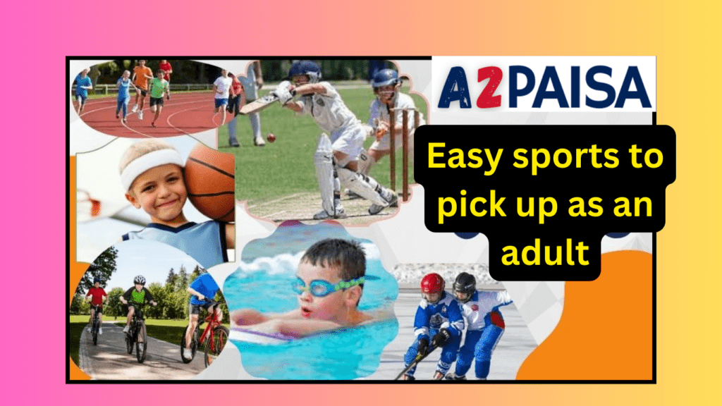 Easy sports to pick up as an adult