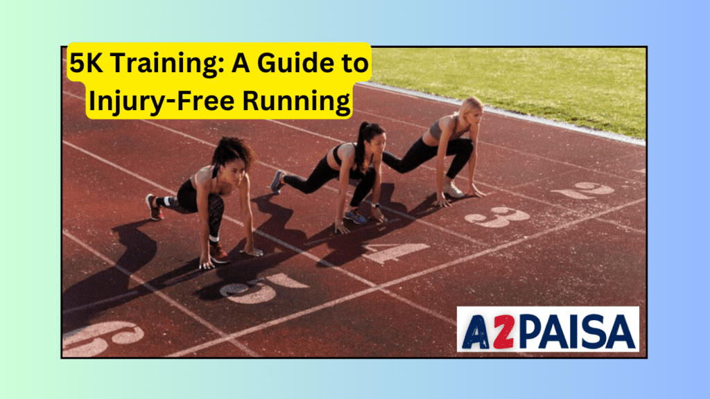 5K Training: A Guide to Injury-Free Running