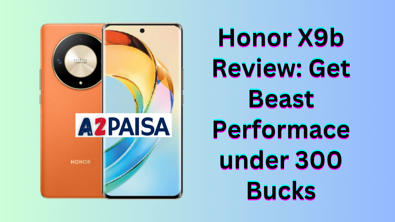 Honor X9b Review