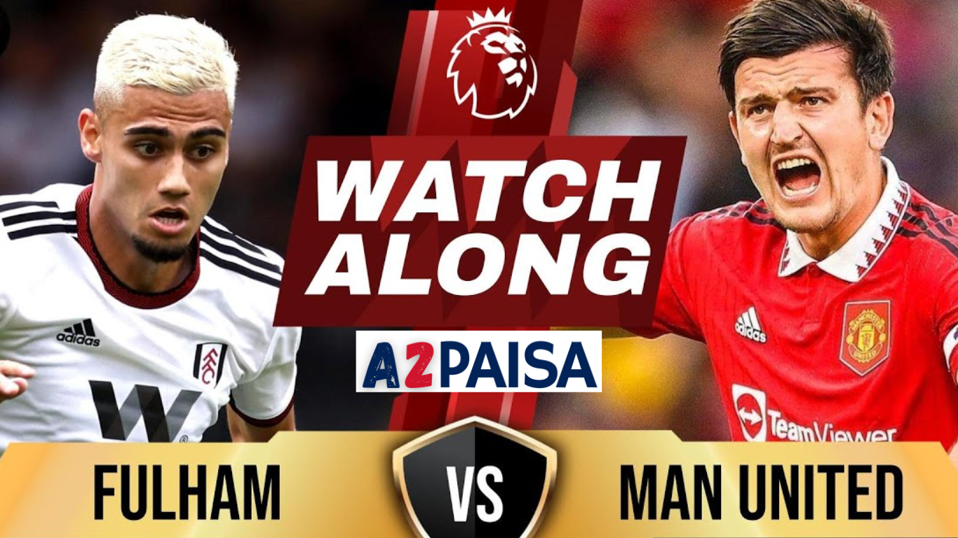 Man United vs. Fulham - Live Stream, Highlights, Lineups & More